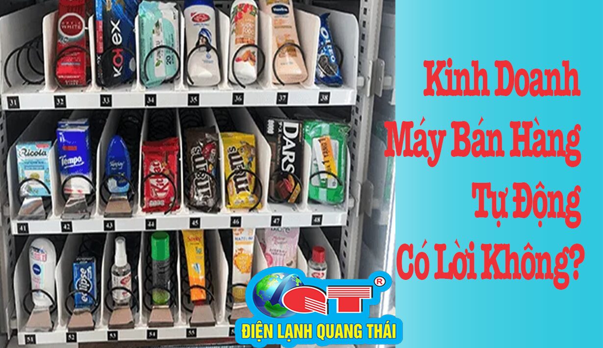 Kinh doanh máy bán hàng tự động có lời không