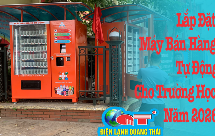 Máy bán hàng tự động cho trường học năm 2026